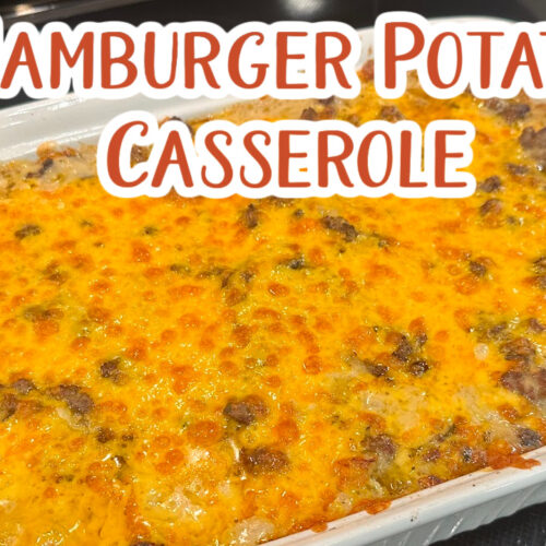 Hamburger Potato Casserole - Family Dinner Delights